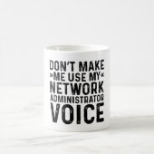 Mug Ne pas me forcer à utiliser ma voix d'administrate (Centre)