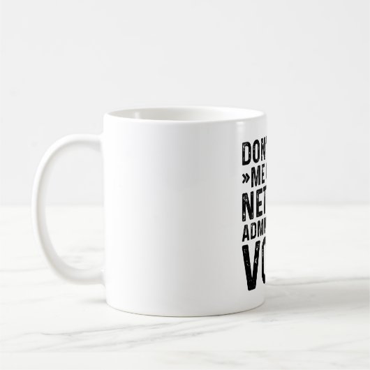 Mug Ne pas me forcer à utiliser ma voix d'administrate (Gauche)