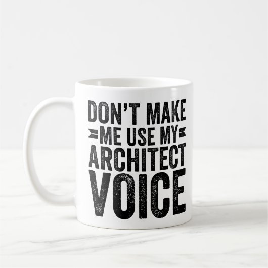 Mug Ne pas me forcer à utiliser ma voix d'architecte (Gauche)