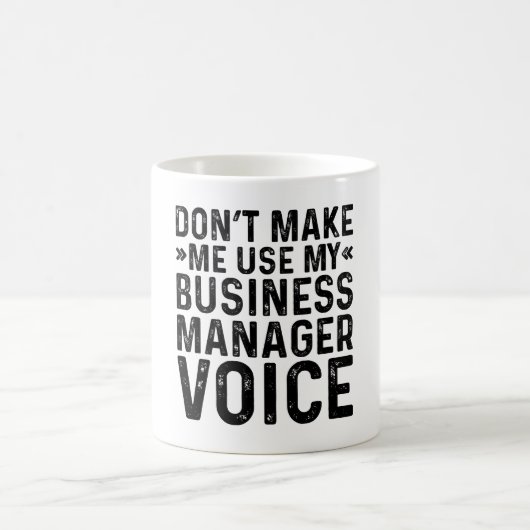 Mug Ne pas m'obliger à utiliser ma voix Business Manag (Centre)