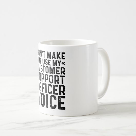 Mug Ne pas m'obliger à utiliser ma voix d'agent de sup (Devant droit)