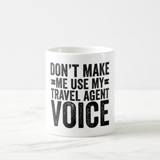Mug Ne pas m'obliger à utiliser ma voix d'agent de voy (Centre)