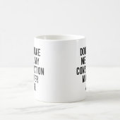 Mug Ne pas m'obliger à utiliser ma voix de chef de con (Centre)