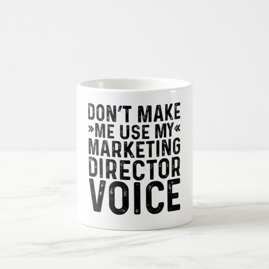 Mug Ne pas m'obliger à utiliser ma voix de directeur m (Centre)