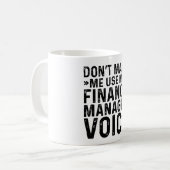 Mug Ne pas m'obliger à utiliser ma voix du gestionnair (Devant gauche)