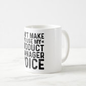 Mug Ne pas m'obliger à utiliser ma voix du Gestionnair (Devant droit)