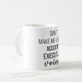 Mug Ne pas m'obliger à utiliser mon compte Voix Exécut (Devant gauche)