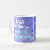 Mug Ne pas regarder en arrière Inspiration positive Mo (Devant gauche)