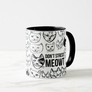 Mug Ne Pas Stress Meowt Jusqu'À Ce Que J'Ai Mon Café D