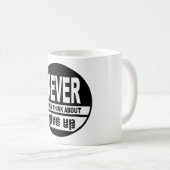 Mug Ne pensez même pas à abandonner (Devant droit)