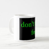 Mug Ne pensez pas. Sens. 002 (Devant gauche)