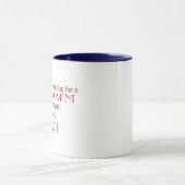 Mug Ne perdez pas la vie en attendant un moment parfai (Centre)