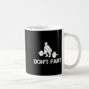 Mug Ne Pète Pas Drôle Haltérophilie Gym Fitness