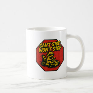 Mug Ne peut pas arrêter Won’t Stop Raccoon