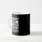 Mug Ne peut pas dire quoi faire, pas fille Papa (Devant gauche)
