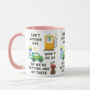 Mug Ne peut pas se payer l'essence ou EV si acheter un