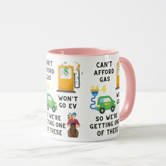 Mug Ne peut pas se payer l'essence ou EV si acheter un (Devant droit)