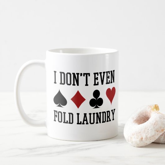 Mug Ne Plier même pas Lave-linge Funny Cartes Poker Jo (Avec donut)