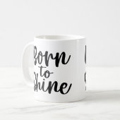 Mug Né Pour Briller (Devant gauche)