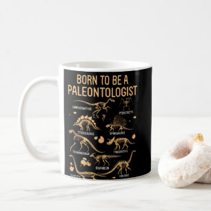 Mug Né pour être un PALEONTOLOGISTE Skeleton Dinosau