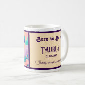 Mug Né pour être un Taurus (Devant droit)