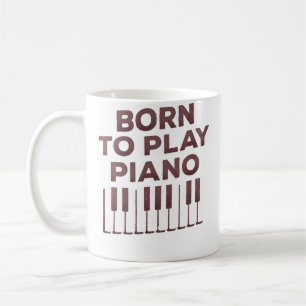 Mug Né pour jouer du piano - Amoureux du piano
