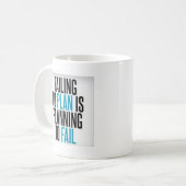 Mug Ne prévoyez pas d'échouer (Devant gauche)