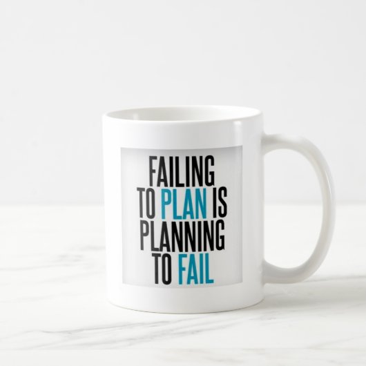 Mug Ne prévoyez pas d'échouer (Droite)