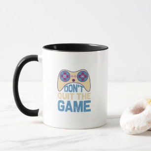Mug Ne Quittez Pas Le Jeu - Joueur De Jeux Vidéo, Cade