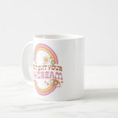 Mug Ne quittez pas votre rêve (Devant gauche)