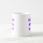 Mug Ne rassemblez jamais n'importe quoi que vous ne (Centre)