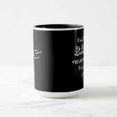 Mug Ne regarde pas en arrière, tu ne vas pas de cette  (Centre)