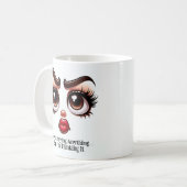 Mug Ne rien dire, yeux fabuleux visage drôle (Devant gauche)