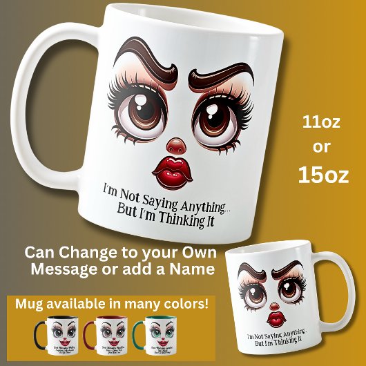 Mug Ne rien dire, yeux fabuleux visage drôle
