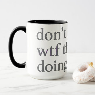Mug Ne Sais Pas Ce Qu'ils Font | Glitch Soft Grunge