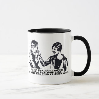Mug Ne sélectionnez jamais le nez de votre ami