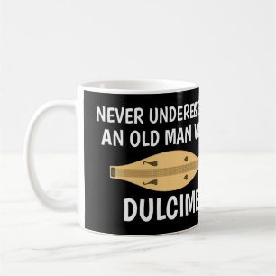 Mug Ne Sous-Estime Jamais Un Vieux Appalachien Dulcime