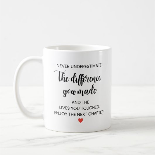 Mug Ne sous-estimez jamais la différence que vous avez (Gauche)