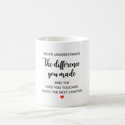 Mug Ne sous-estimez jamais la différence que vous avez (Centre)