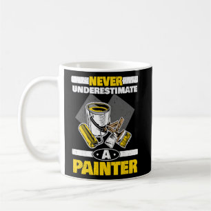 Mug Ne Sous-Estimez Jamais La Peinture D'Une Maison De