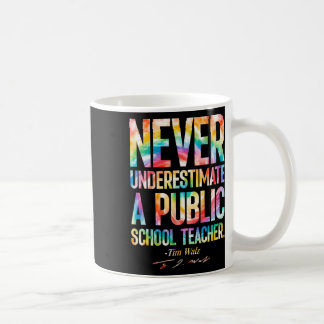 Mug Ne sous-estimez jamais un professeur de l'école pu