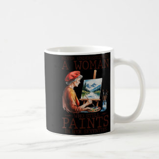 Mug Ne sous-estimez jamais une femme qui peint encore