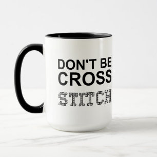 Mug Ne soyez pas de l'artisanat croisé drôle