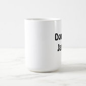 Mug "Ne soyez pas Janky ! "Tasse (Centre)