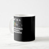 Mug Ne soyez pas un hu de cuntasaurous de twatwaffl hi (Devant gauche)