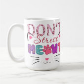 MUG NE STRESS PAS MEOWT FUNNY DIRE (Gauche)