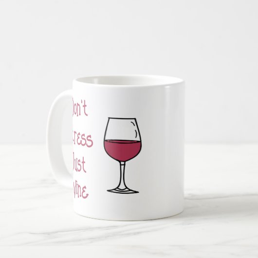 Mug Ne stresse pas, juste du vin (Devant gauche)