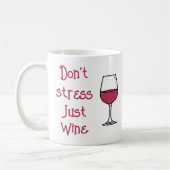 Mug Ne stresse pas, juste du vin (Gauche)