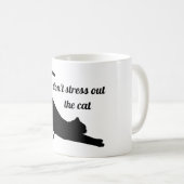 Mug Ne stressez pas le chat (Devant droit)