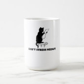 Mug Ne Stressez Pas Miaou (Centre)